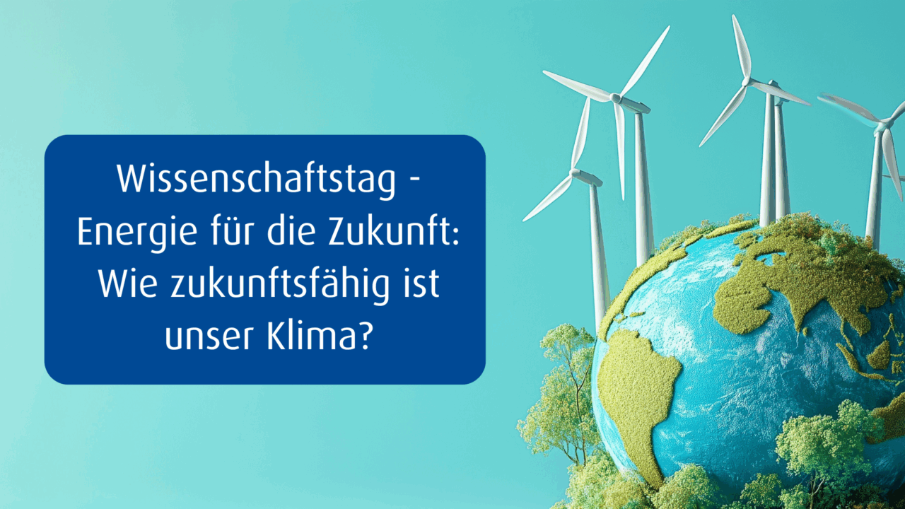Wie zukunftsfähig ist unser Klima?