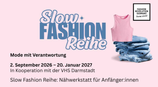 Slow Fashion Reihe: Nähwerkstatt für Anfänger:innen